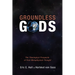 Groundless Gods: The Theological Prospects of Post-Metaphysical Thought