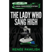 The Lady Who Sang High