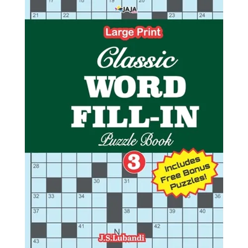 Classic WORD FILL-IN Puzzle Book; Vol.3
