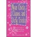 Mean Chicks, Cliques, and Dirty Tricks: A Real Girl's Guide to Getting Through the Day with Smarts and Style
