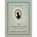 The Looking-Glass: Essential Stories