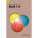 An Exegetical Summary of Mark 1-8