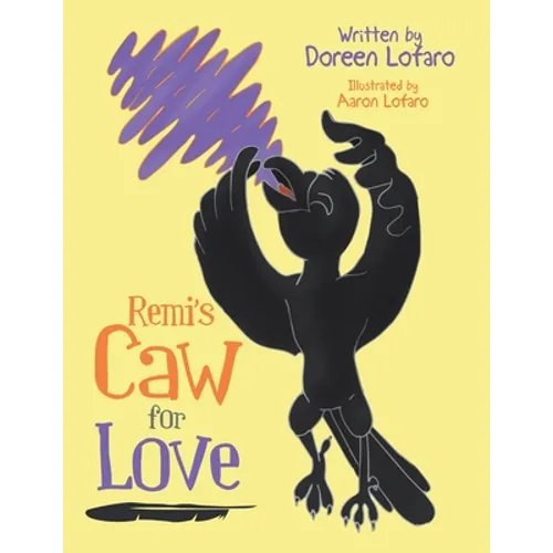 Remi's Caw for Love