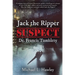 Jack the Ripper Suspect Dr. Francis Tumblety