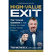 High Value Exit: The 7 Crucial Questions to Ask Before You Cash In Your Dental Practice