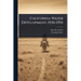 California Water Development, 1930-1955