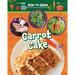 How to Grow Carrot Cake