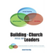 Building a Church Full of Leaders