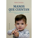 Manos Que Cuentan