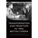 Transformation and Tradition in 1960s British Cinema