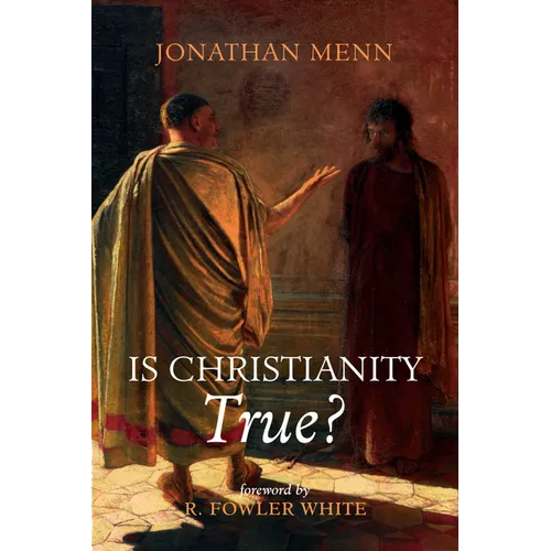Is Christianity True?