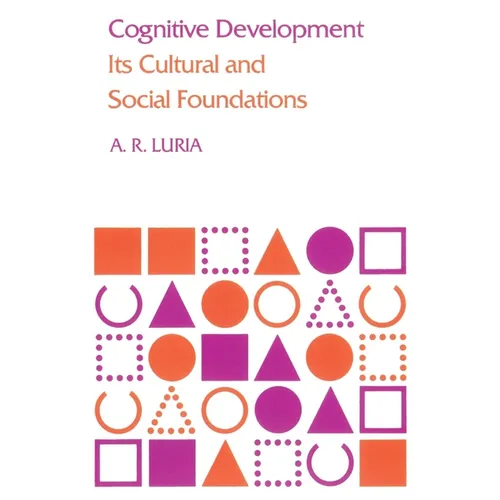 Cognitive Development: Its Cultural and Social Foundations