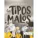 Tipos Malos En El Peor Dia del Mundo (the Bad Guys in the Baddest Day Ever)