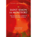 Saint Simon de Montfort: The Miracles, Laments, Prayers and Hymns