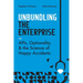 Unbundling the Enterprise: Apis, Optionality, and the Science of Happy Accidents