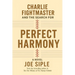 Charlie Fightmaster and the Search for Perfect Harmony