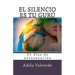 El Silencio es Tu Guru: 21 Dias de Autosanacion