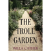 The Troll Garden