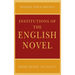 Institutions of the English Novel: From Defoe to Scott