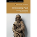 Rethinking Paul