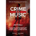 Crime Plus Music: Nineteen Stories of Music-Themed Noir