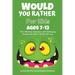 Would You Rather Book for Kids Ages 7-13: 220+ Hilarious Questions and Challenging Choices the Entire Family Will Love (Funny Jokes and Activities for