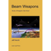 Beam Weapons: Roots of Reagan's 'Star Wars'