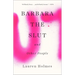 Barbara the Slut and Other People