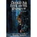 CROOKED ASS ANNIE And The Mystery of The Missing Children