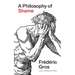 A Philosophy of Shame: A Revolutionary Emotion