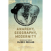Anarchy, Geography, Modernity: Selected Writings of Elisée Reclus