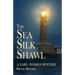 The Sea Silk Shawl: A Yarn Woman Mystery