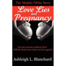 Love Lies and Pregnancy