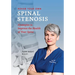 Rehab Your Own Spinal Stenosis: strategies to improve the health of your spine