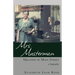 Mrs. Musterman, Milliner of Main Street: A Biography