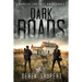 Dark Roads
