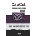 CapCut Video and Photo Editing Guide: Fast and Easy CapCut Editing Tips