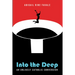 Into the Deep: An Unlikely Catholic Conversion