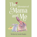 The Adventure of Mama and Me