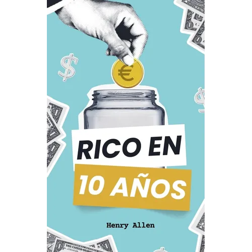 Rico en 10 Años