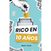 Rico en 10 Años