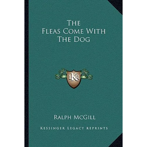 The Fleas Come With The Dog