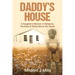 Daddy's House: A Daughter's Memoir of Setbacks, Triumphs & Rising Above Her Roots