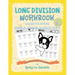 Long Division Workbook - Learn to Divide Double, Triple, & Multi-Digit: Practice 100 Days of Math Drills with Ronny the Frenchie