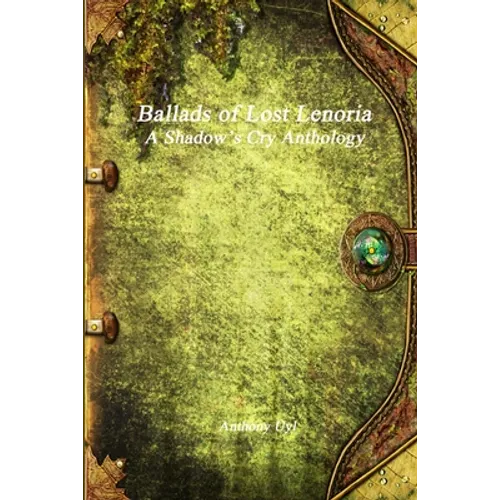 Ballads of Lost Lenoria