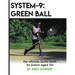System-9: Green Ball: The Ultimate Tennis Book for juniors aged 10+