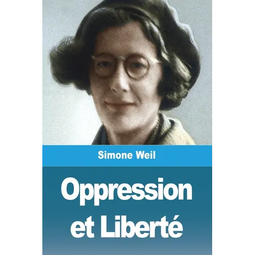 Oppression et Liberté - Paperback