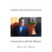 Leading and Managing Change: Conversation with the Maestro