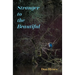Stranger to the Beautiful