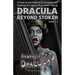 Dracula Beyond Stoker Issue 2.5: Another Dracula?